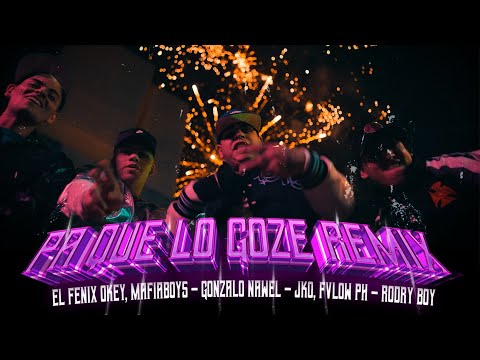 EL FENIX - PA' QUE LO GOZEN RMX FT GONZALO NAWEL, JKO FLOW PH & RODRYBOY (VIDEO OFICIAL)