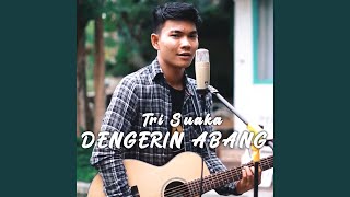 Download lagu Dengerin Abang mp3 Download lagu Dengerin Abang mp3
