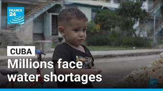 Cuba's water crisis deepens as oil blockade leaves 3.5 million without running water