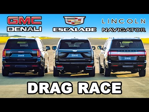 Cadillac Escalade v GMC Yukon v Lincoln Navigator: DRAG RACE