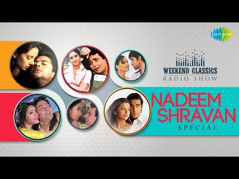 Weekend Classic | Nadeem Shravan Special | Kitni Bechain Hoke | Jab Se Tumko Dekha | Dekha Jo Tumko