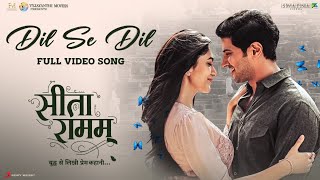 Dil Se Dil - Official Music Video  Sita Ramam  Vis