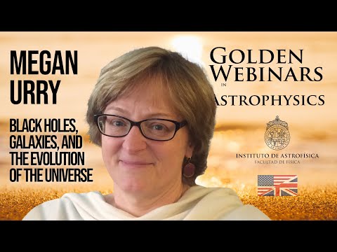 Megan Urry: Black Holes, Galaxies, and the Evolution of the Universe