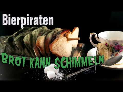 Bierpiraten Brot kann schimmeln