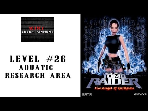 Tomb Raider: The Angel of Darkness (2003) - Level 26 - Aquatic Research Area - Complete Walkthrough