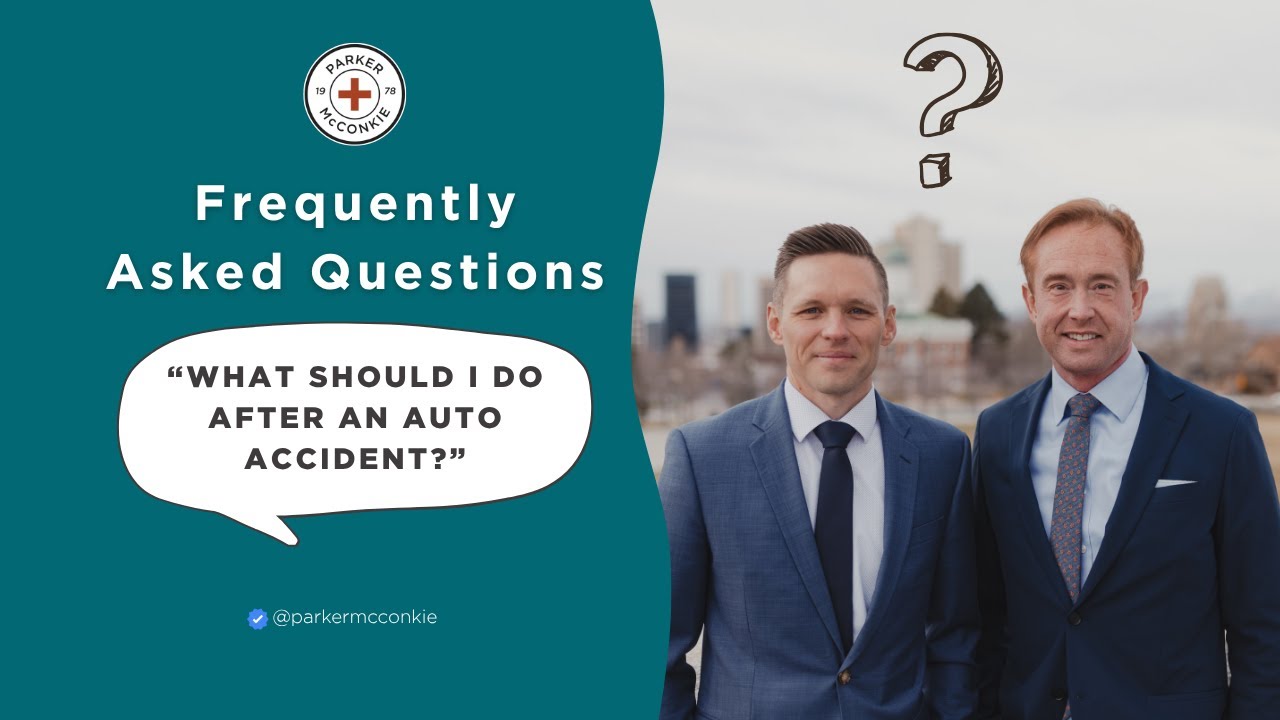 FAQ Series - EP. 2 | What Should I Do After An Auto Accident?