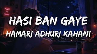 Download lagu Hasi Ban Gaye (Lyrics) Male Version - Ami Mishra | Hamari Adhuri Kahani mp3 Download lagu Hasi Ban Gaye (Lyrics) Male Version - Ami Mishra | Hamari Adhuri Kahani mp3
