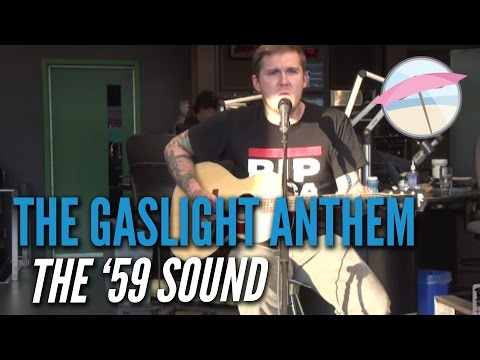 The Gaslight Anthem - The '59 Sound (Live at the Edge)