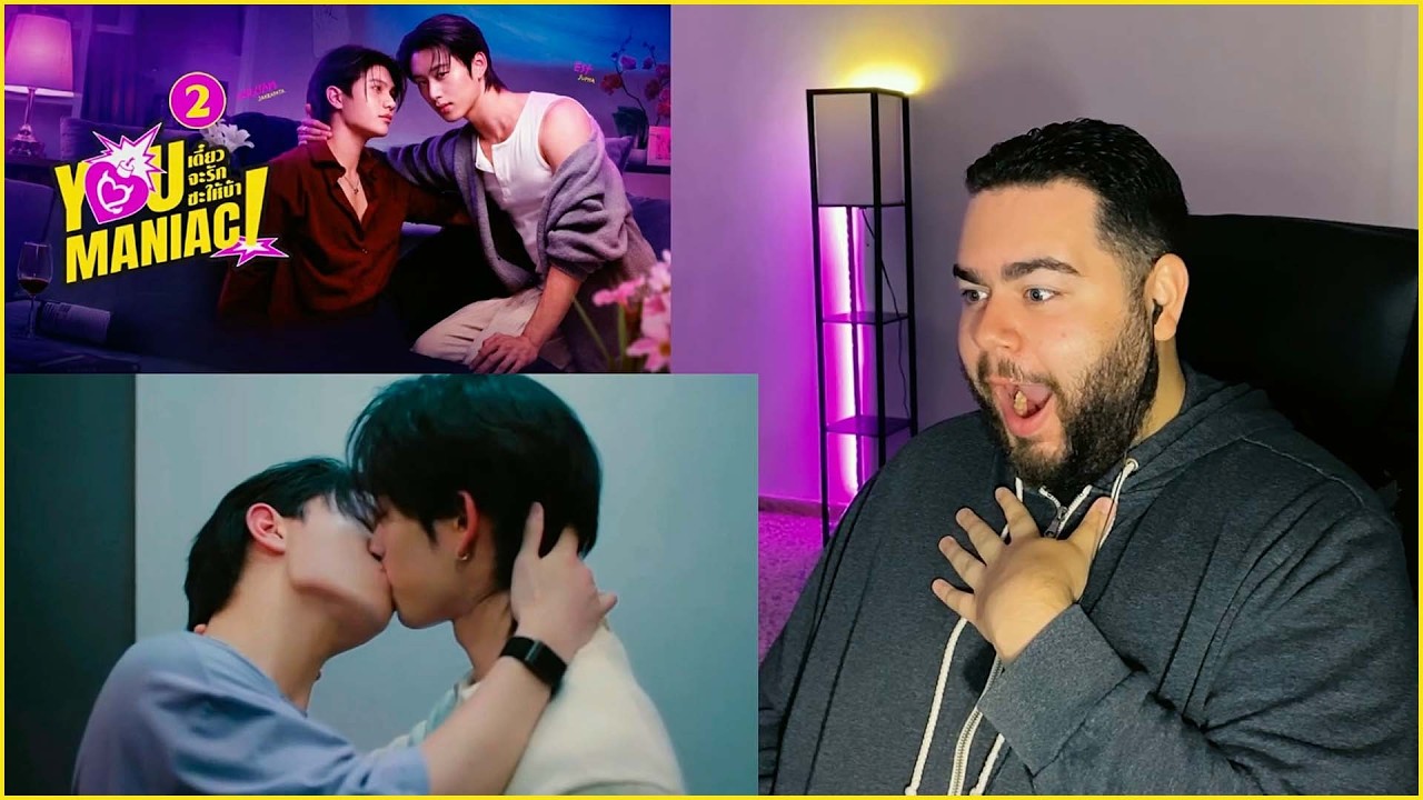 You Maniac เดี๋ยวจะรักซะให้บ้า - EP.2 | REACTION
