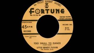 Little Ernest Tucker - Too Small To Dance