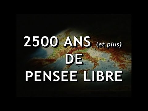 , title : '2500 ANS ET PLUS DE PENSEE LIBRE'