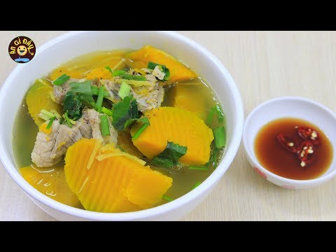 Cách Nấu Canh BÍ Đỏ Hầm Xương Vừa Ngon Vừa Bổ / Ăn Gì Đây