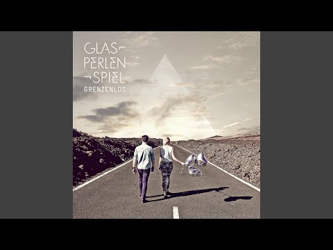 Grenzenlos - Glasperlenspiel