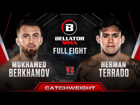 Mukhamed Berkhamov vs Herman Terrado full fight