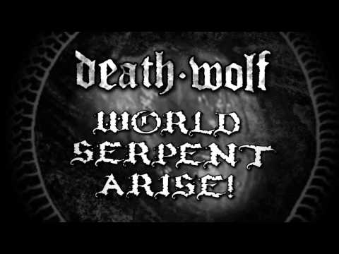 DEATH WOLF - World Serpent (Album Track)