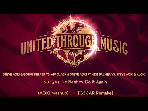 2045 vs. No Beef vs. Do It Again (Steve Aoki UTM Mashup)