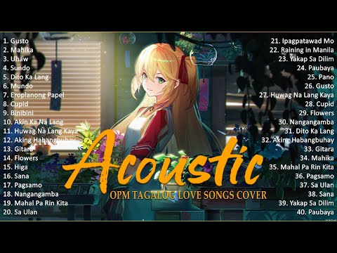 Best Of OPM Acoustic Love Songs 2024 Playlist 1264 ❤️ Top Tagalog Acoustic Songs Cover Of All Time