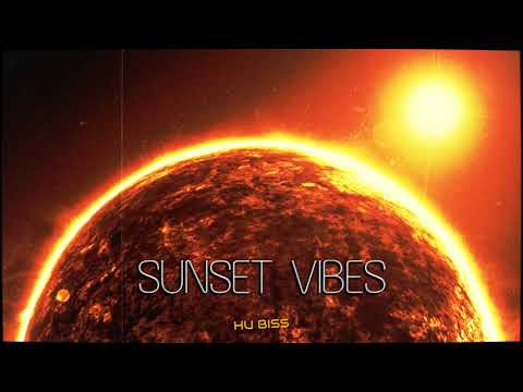 HU Biss - Sunset Vibes
