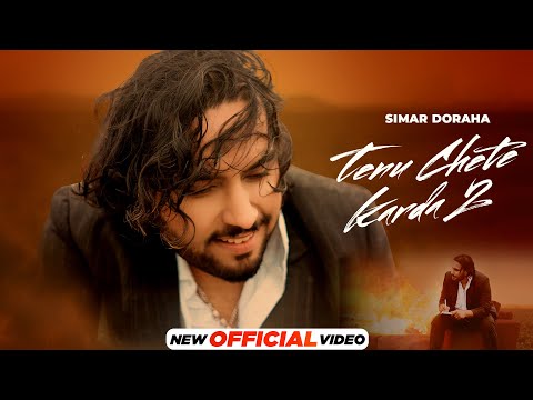 Tenu Chete Karda 2 | Simar Doraha | New Punjabi Songs 2025 | Latest Punjabi Songs 2025