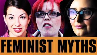 3 MYTHS ABOUT FEMINISM! - Proved True by Feminists