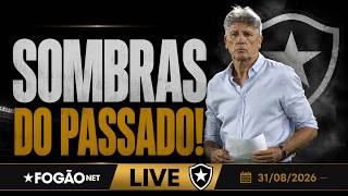 FOGÃONET LIVE: RENATO GAÚCHO É AVALIADO PELO BOTAFOGO | CLUBE TEM PLANO PARA TIQUINHO
