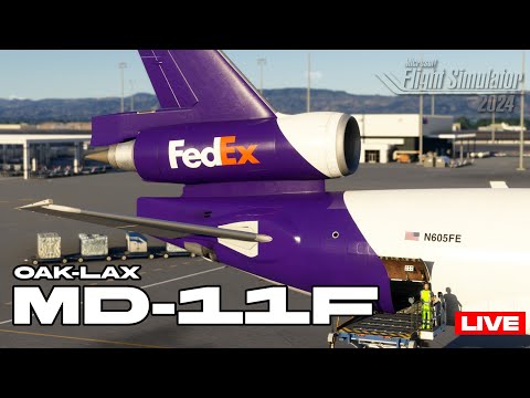 LIVE | FedEx MD-11F | KOAK to KLAX | MSFS 2024 | BeyondATC