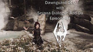 Dawnguard DLC with Serana Dialogue Add-On - episode 14