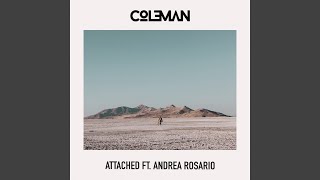 Attached (Ft. Andrea Rosario)