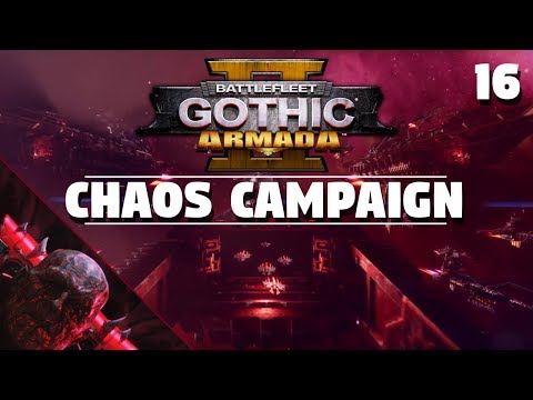 Battlefleet Gothic: Armada 2 | Chaos Campaign #16 - Hard/No Slow-mo | Gone Fishin'