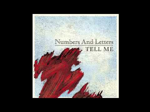 Numbers And Letters - Tell Me