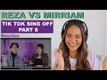 REZA- SING-OFF TIKTOK SONGS PART 8 (Fortune Cookie, Ela Ja Ta Louca) vs Mirriam Eka | REACTION!!