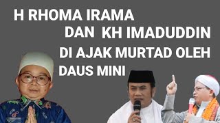 Download lagu RHOMA IRAMA AND KH IMADDUDIN ASKED TO APOSTATIZE BY DAUS MINI mp3 Download lagu RHOMA IRAMA AND KH IMADDUDIN ASKED TO APOSTATIZE BY DAUS MINI mp3