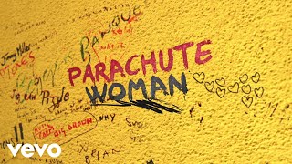 Parachute Woman Music Video