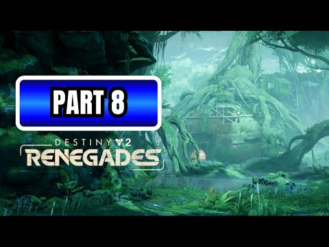 DESTINY 2: RENEGADES Walkthrough Gameplay Part 8 – SELINA MORASS, VENUS: BOUNTY HUNT | 4K