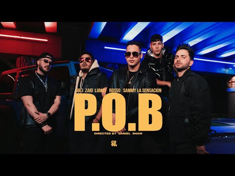 Sir J x Zaid x Lumay x Rosso x Sammy La Sensacion P.O.B (Official Video) (CH90s)