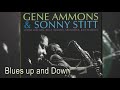 🔈 🎶 Gene Ammons and Sonny Stitt - Blues up and Down