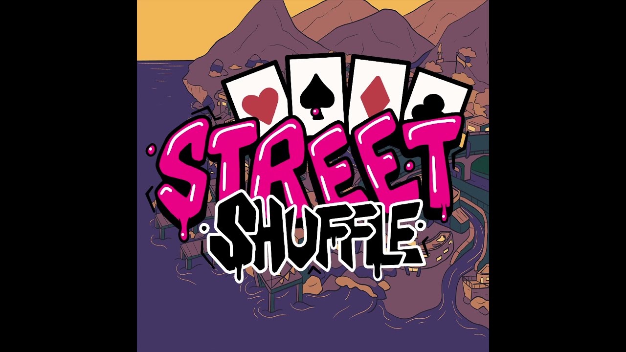 Street Shuffle
