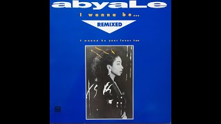 Abyale - I Wanna Be Your Lover Too (The Full Of Glamour Mix)