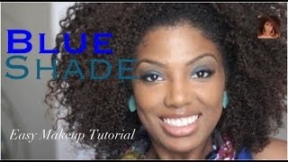 Quick Easy Makeup Tutorial: Blue Shade