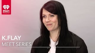 Meet K.Flay