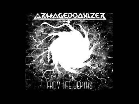 Armageddonizer - From The Depths