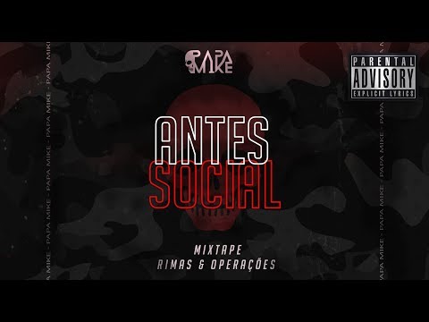 PapaMike X Coy Rap - Antes Social (Prod. D-Low)