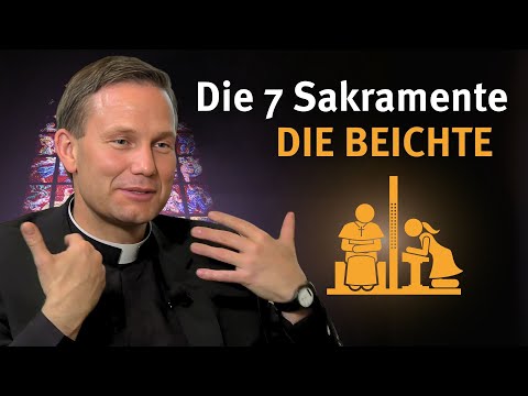 Die Sakramente I Beichte I mit Prof. Ralph Weimann