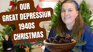 Celebrating Christmas the Great Depression Way | Simple Homestead Life