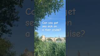 “Can you get sea sick on a river cruise?” 💯 NO!!! Check out my evidence! #cruise #cruiseship #river
