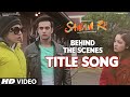 SANAM RE Title Song BEHIND THE SCENE Divya Khosla Kumar Bhushan Kumar T Series
