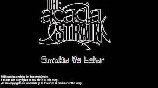 The Acacia Strain - Smoke Ya Later 8-Bit