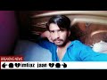 Sindhi Chahiye Song Imtiaz Jaan