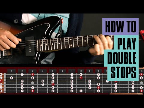 Learn how to Play Double stops | Guitar Tricks