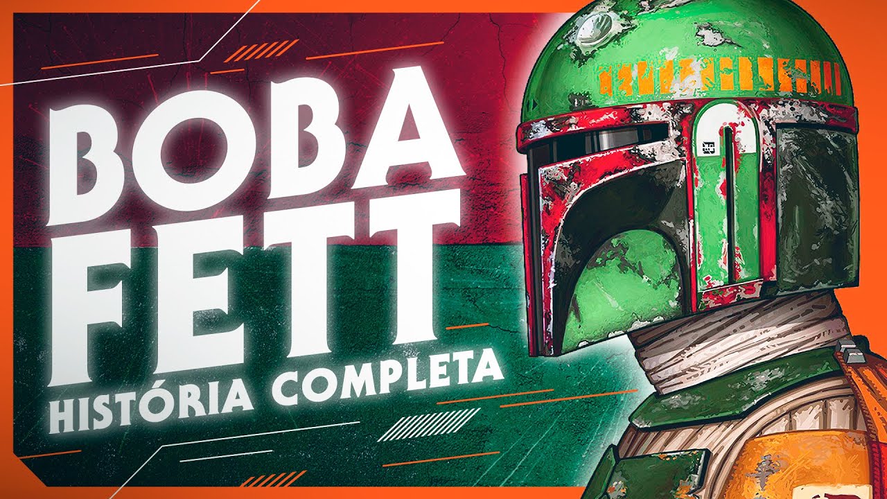 A História Completa de Boba Fett (CÂNONE 2021)